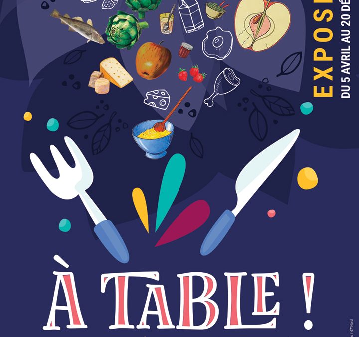 Exposition « à table ! l’école et l’alimentation »